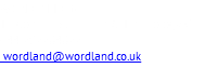 WORDLAND Ltd Tredomen Businessa & Technology Centre +44 2922646225 wordland@wordland.co.uk